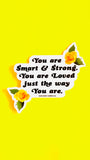 LOVED JUST THE WAY YOU ARE  3 PACK STICKERS